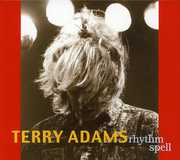 Rhythm Spell , Terry Adams