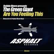 Are You Feeling This , Robbie Rivera