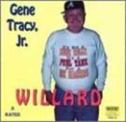 Willard , Gene Tracy