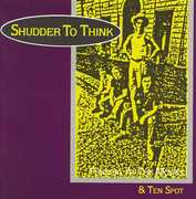 Funeral at the Movies / Ten-Spot , Shudder to Think