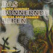 Das Donnernde Leben , Günter Sommer