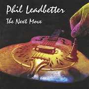 Next Move , Phil Leadbetter