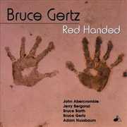Red Handed , Bruce Gertz