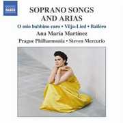 Martinez, Ana Maria : Soprano Songs & Arias , Ana Maria Martinez