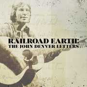 The John Denver Letters , Railroad Earth