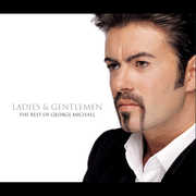 Ladies and Gentlemen: Best Of , George Michael