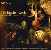 Heiligste Nacht: Choral Music Advent & Christmas 