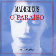 O Paraiso [Import] , Madredeus
