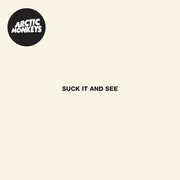 Suck It and See , Arctic Monkeys