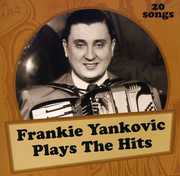 Plays the Hits , Frankie Yankovic