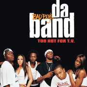 Too Hot For T.V. [Explicit Content] , Da Band