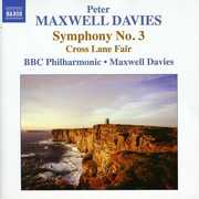 Symphony No. 3 /  Cross Lane Fair , Peter Maxwell Davies