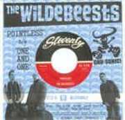 Pointless /  One and One , The Wildebeests