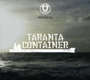 Taranta Container , Nidi d'Arac