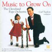 Cleveland Pops Orchestra : Music to Grow on , Cleveland Pops Orchestra