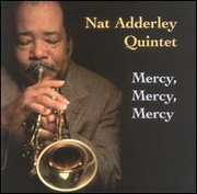 Mercy Mercy Mercy , Nat Adderley