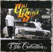 The Collection [Explicit Content] , Cali Life Style