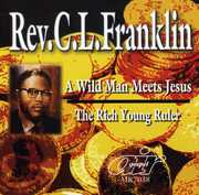 Wild Man Meets Jesus/ The Rich Young Ruler , Rev. C.L. Franklin