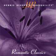 Hennie Bekker's Tranquility - Romantic Classics , Hennie Bekker