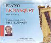 Le Banquet: Platon , Michael Lonsdale