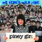Mr. Hyde's Wild Ride , Piney Gir