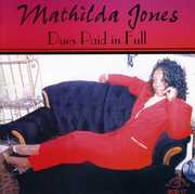 Dues Paid in Full , Mathilda Jones