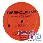 Remixes and Rarities 1992-2005, Vol. 1 , Dave Clarke