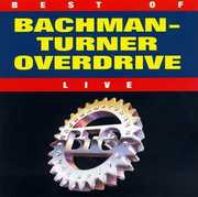 Best of - Live , Bachman-Turner Overdrive