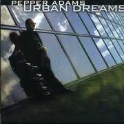 Urban Dreams , Pepper Adams