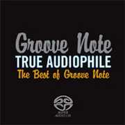 True Audiophile: Best Of Groove Note , Various Artists