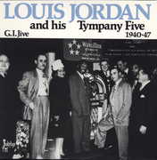 G.I. Jive 1940-47 , Louis Jordan