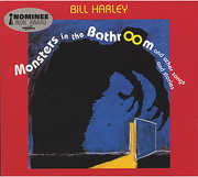 Monsters in the Bathroom , Bill Harley