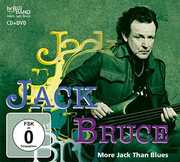 More Jack Than Blues , Jack Bruce
