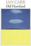 Old Heartland , Ian Carr