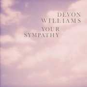 Your Sympathy , Devon Williams
