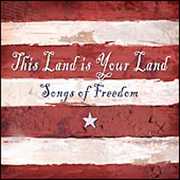 This Land Is Your Land: Songs Of Freedom , Various Artists