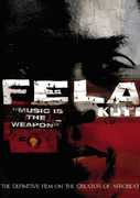 Music Is the Weapon , Fela Kuti