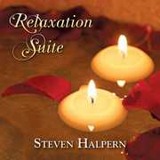 Relaxation Suite , Steven Halpern