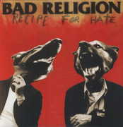 Recipe for Hate , Bad Religion