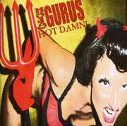 Hot Damn! , Mojo Gurus