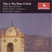 This Is Thy Hour O Soul , Robert Taylor