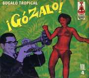 Gozalo, Vol. 4 , Various Artists