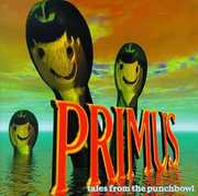 Tales from the Punchbowl , Primus