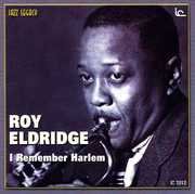 I Remember Harlem , Roy Eldridge