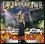Tha Block Is Hot [Explicit Content] , Lil Wayne