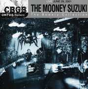 CBGB Omfug Masters: Live 6/ 29/ 01 The Bowery Collection , The Mooney Suzuki