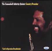 Country Preacher: Live at Operation Breadbasket , Cannonball Adderley