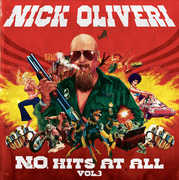 N.o. Hits At All 3 , Nick Oliveri