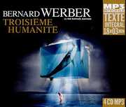 Troisieme Humanite , Bernard Werber
