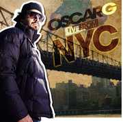 Live from NYC , Oscar G.